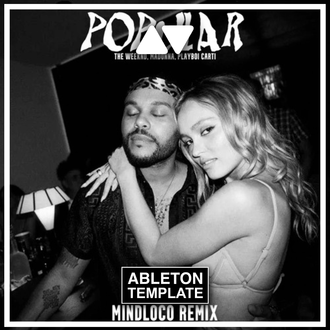 AFRO HOUSE ABLETON TEMPLATE | THE WEEKND - POPULAR (MINDLOCO REMIX)