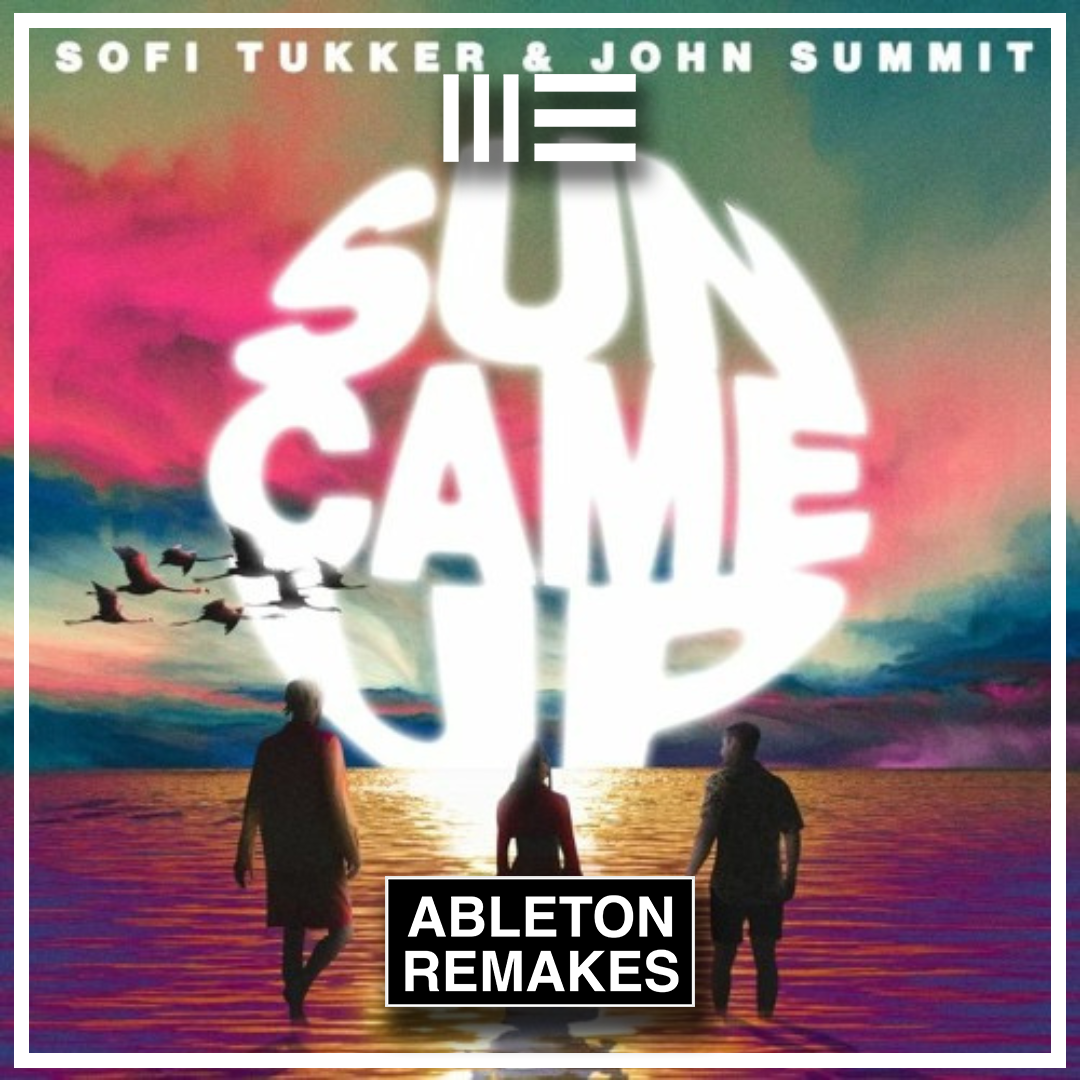 Sofi Tukker ft. John Summit - Sun Came Up Ableton Remake (Tech House) - ABLETON REMAKES