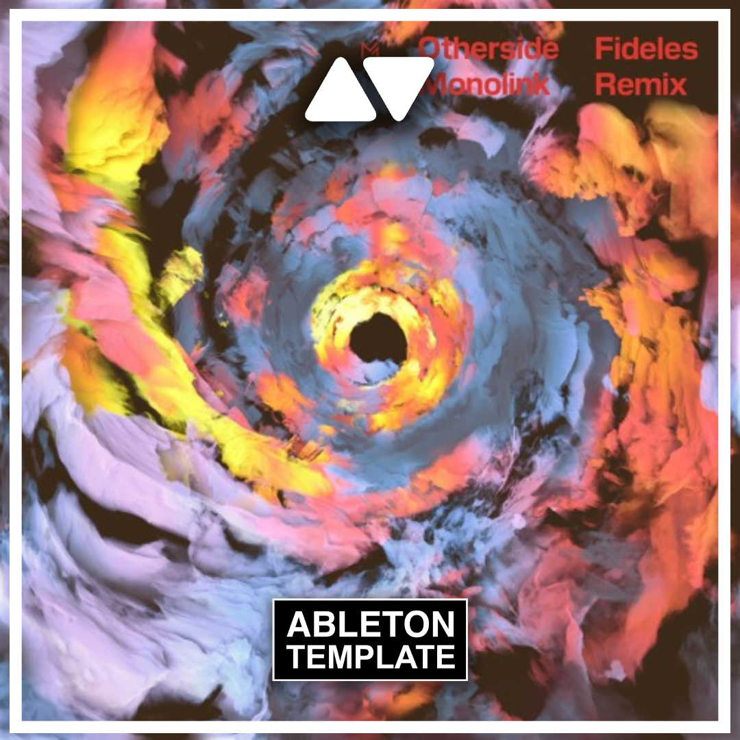 Monolink - Otherside (Fideles Remix) Ableton Template (Melodic Techno)