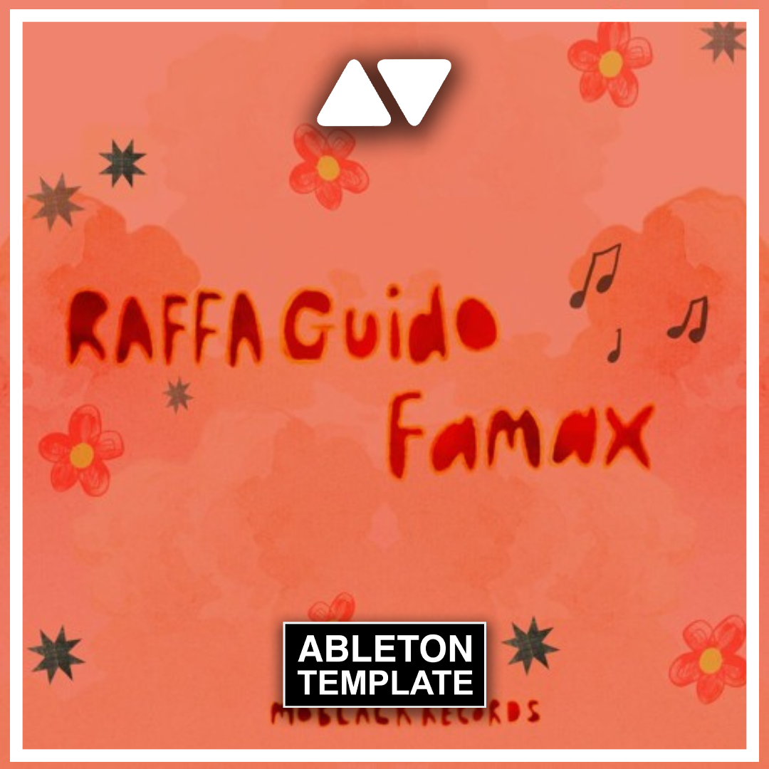 Raffa Guido - Famax Ableton Template (Afro House)