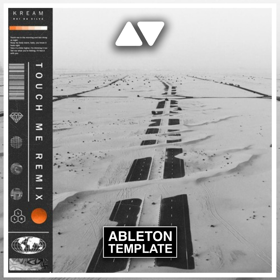 Rui Da Silva - Touch Me (KREAM Remix) Ableton Template (Dance)