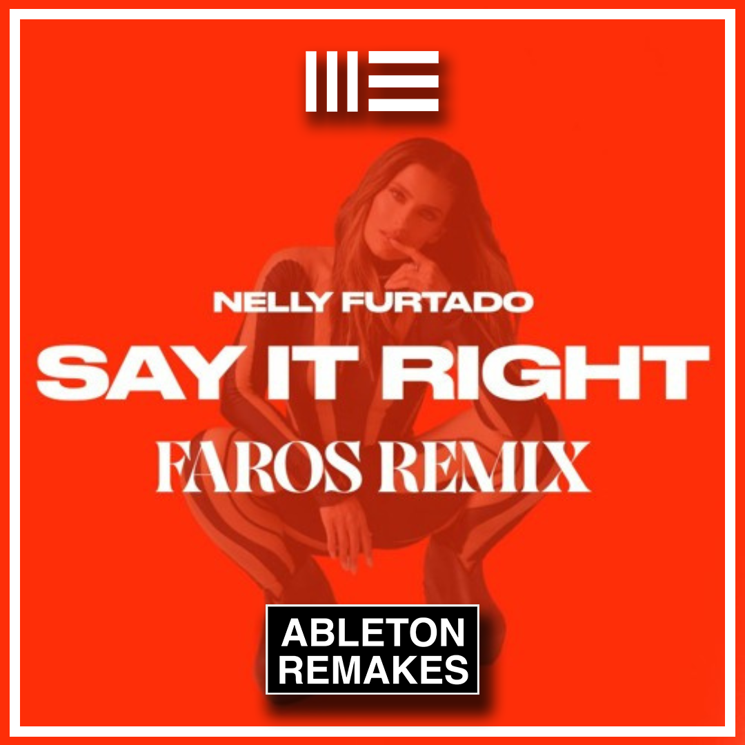 AFRO HOUSE ABLETON TEMPLATE | Nelly Furtado - Say It Right (Faros Remix) - ABLETON REMAKES