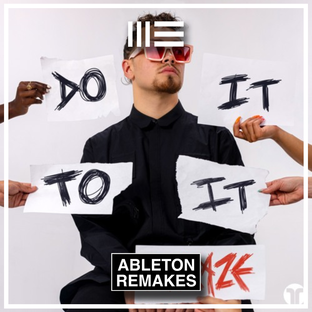 ACRAZE FT CHERISH - DO IT TO IT ABLETON REMAKE (TECH HOUSE) - ABLETON REMAKES