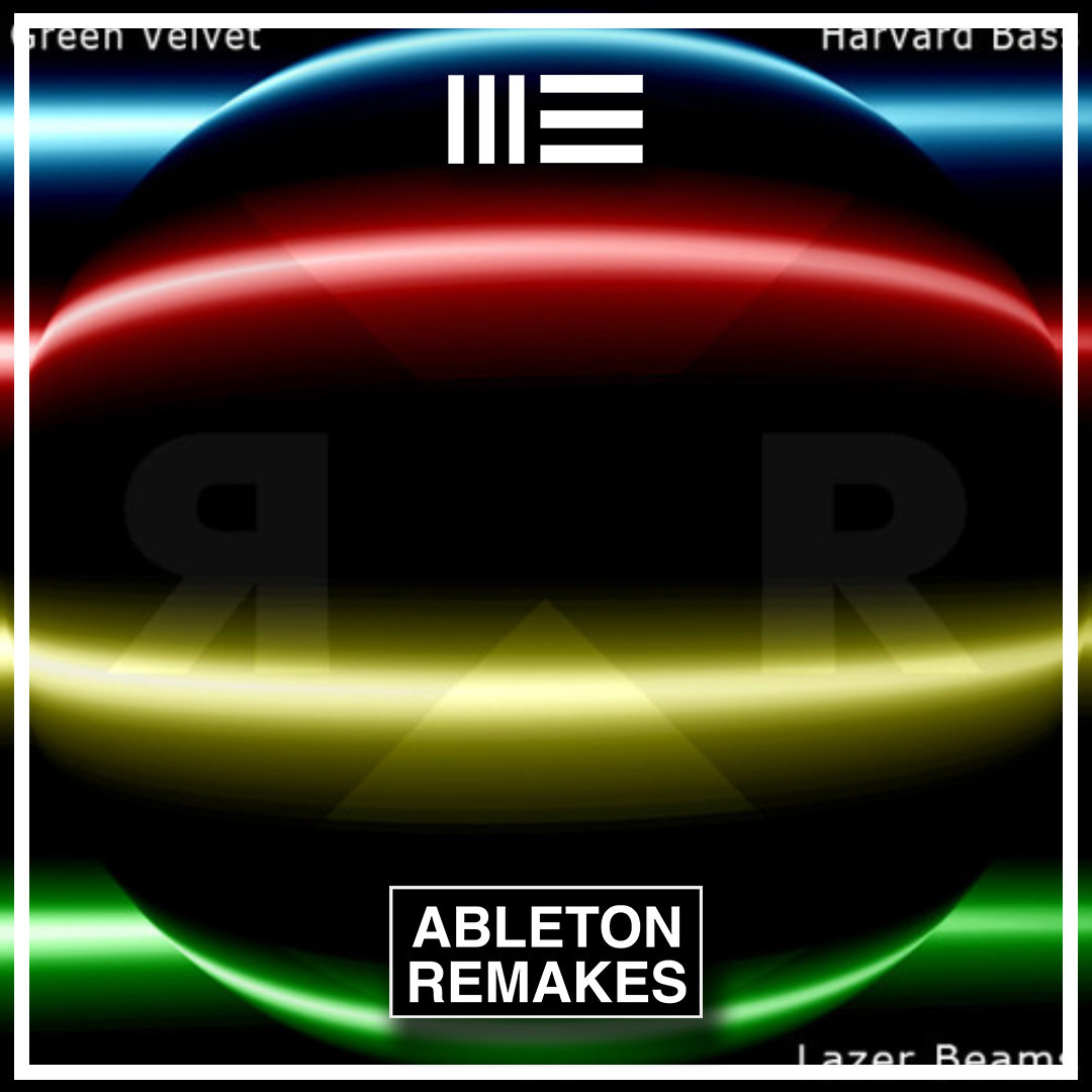 HOUSE ABLETON TEMPLATE | GREEN VELVET & HARVARD BASS - LAZER BEAMS - ABLETON REMAKES