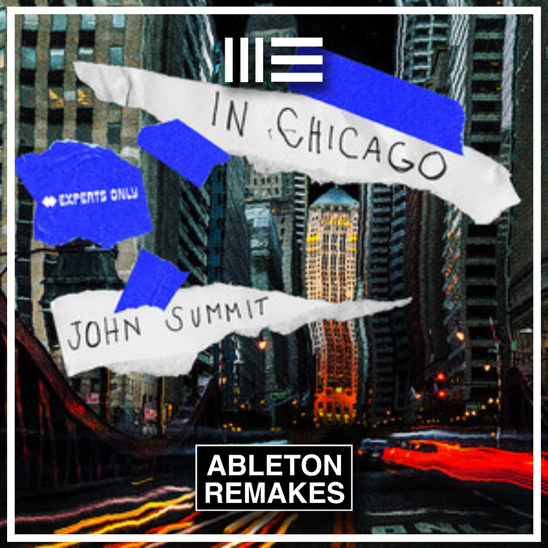 John Summit - In Chicago Ableton Template (Tech House) - ABLETON REMAKES
