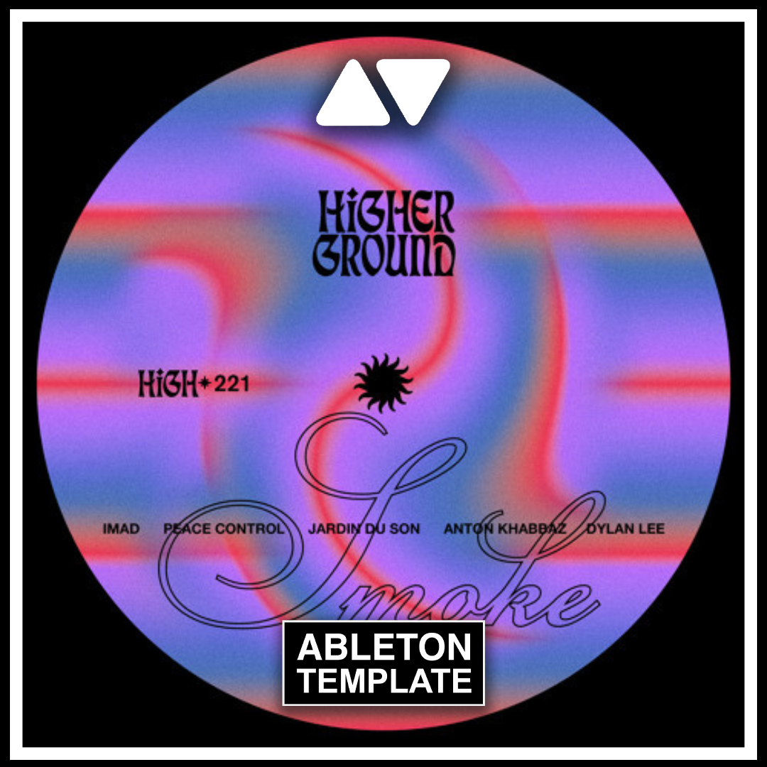 Imad, Peace Control, Jardin Du Son, Anton Khabbaz & Dylan Lee - Smoke ft Clubhouse Ableton Template (Afro House)