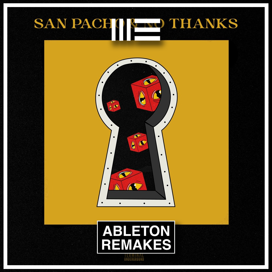 San Pacho, No Thanks - Freak Ableton Remake (Tech House)