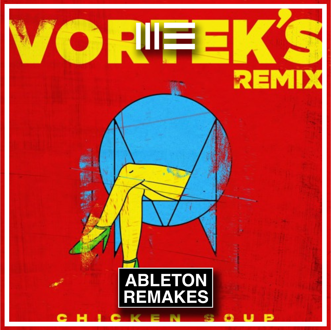Skrillex & Habstrakt - Chicken Soup Ableton Remake (Bass House Template) - ABLETON REMAKES