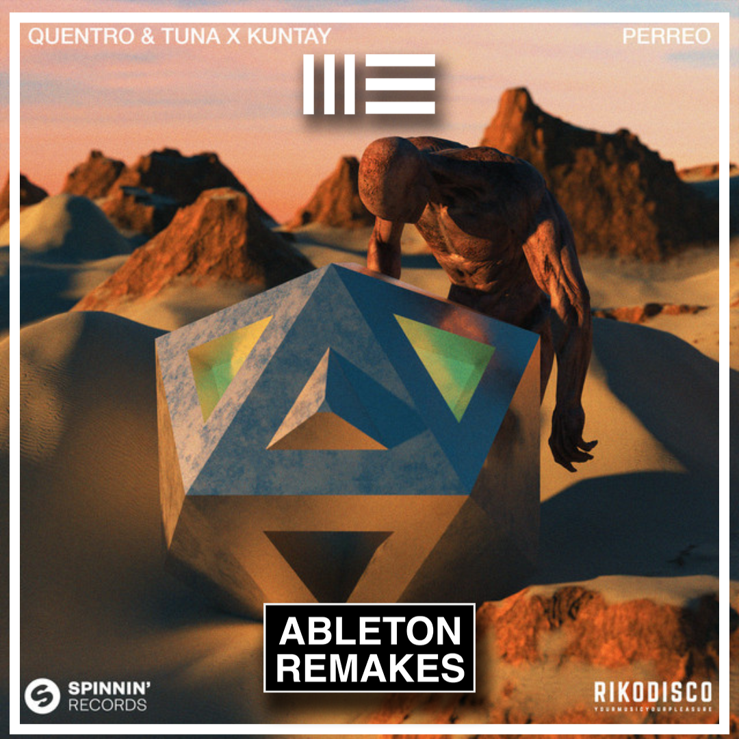 Quentro & Tuna X Kuntay | Perreo (Deep House) ABLETON REMAKE - ABLETON REMAKES
