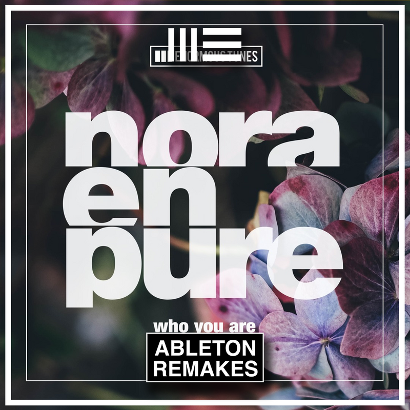 Nora En Pure - Who You Are Ableton Remake (Deep House)