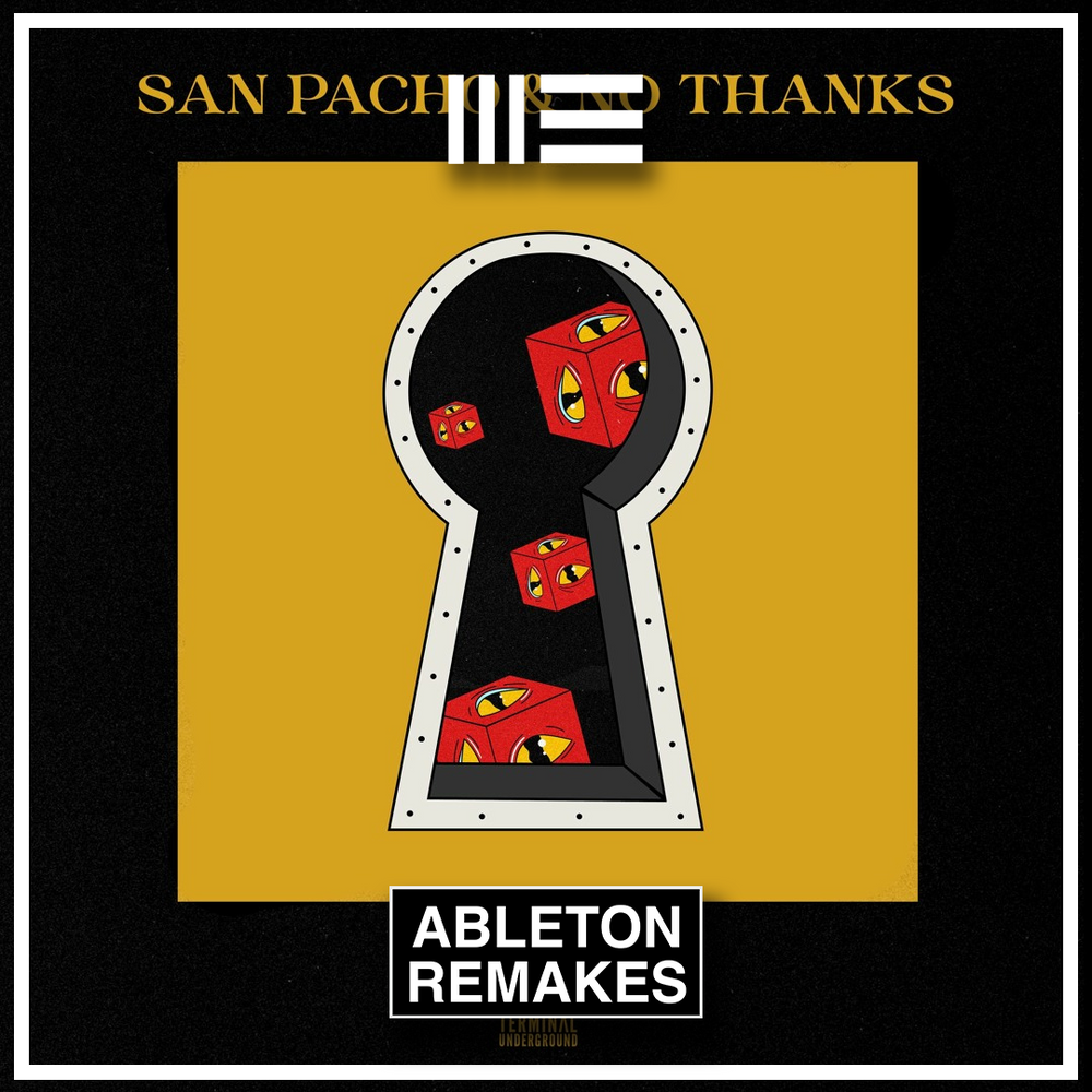 San Pacho, No Thanks - Freak Ableton Remake (Tech House)
