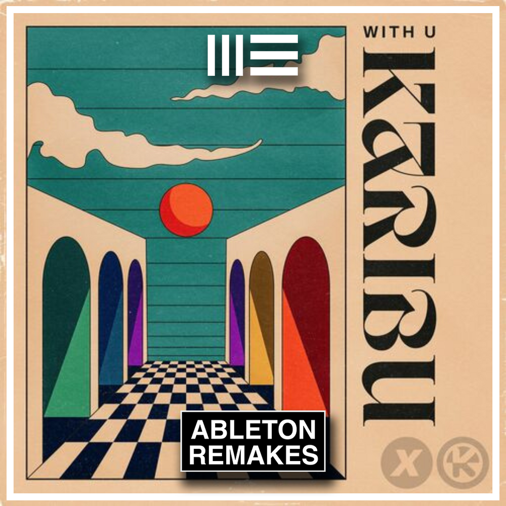 WITH U - Karibu Ableton Remake (Afro House)