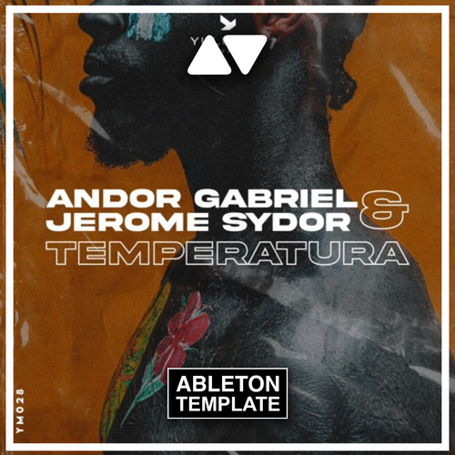 AFRO HOUSE ABLETON TEMPLATE | Andor Gabriel & Jerome Sydor - Temperatura