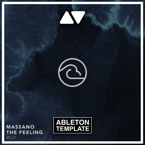 Massano - The Feeling Ableton Template (Melodic Techno)