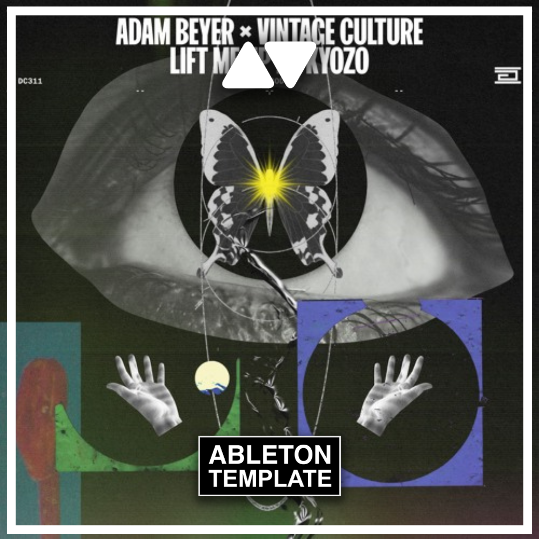 Adam Beyer x Vintage Culture - Lift Me Up feat. Kyozo Ableton Template (Techno)