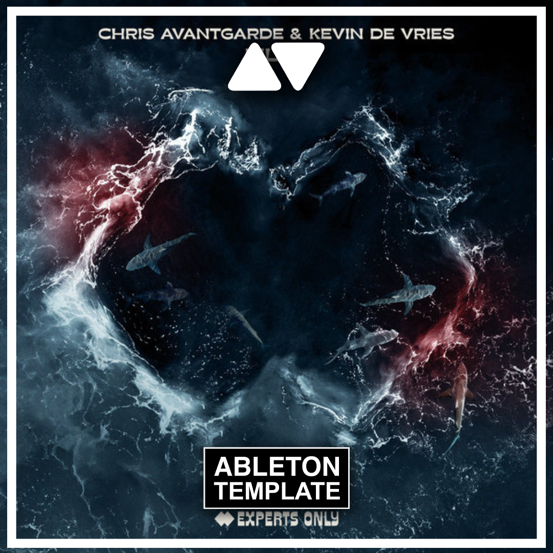Chris Avantgarde & Kevin de Vries - Killa Ableton Template (Bass House)