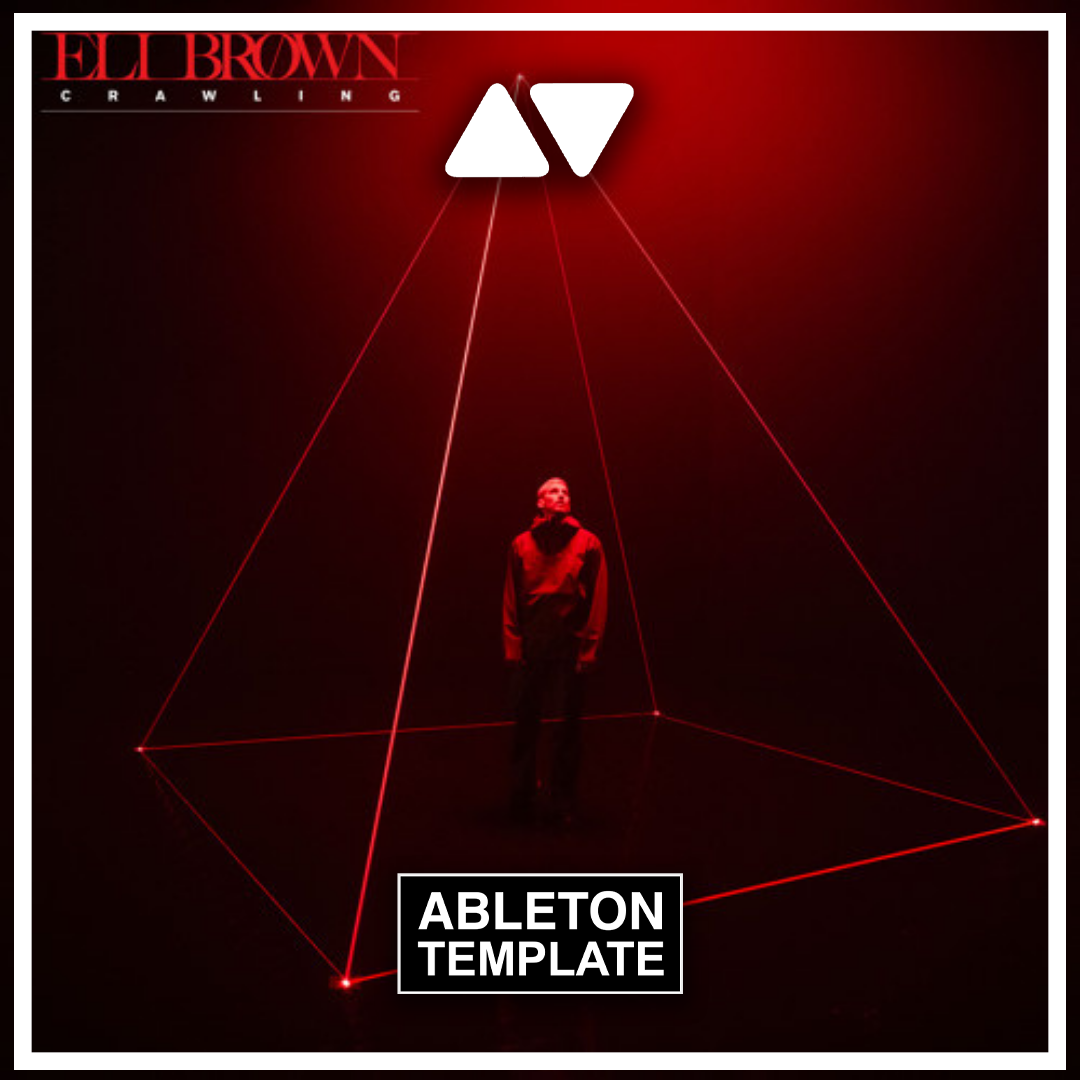 Eli Brown - Crawling Ableton Template (Mainstage)