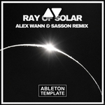 Swedish House Mafia - Ray Of Solar (Alex Wann & Sasson Remix) Ableton Template (Afro House)