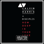 Calvin Harris - How Deep is Your Love Ableton Template (Deep House)
