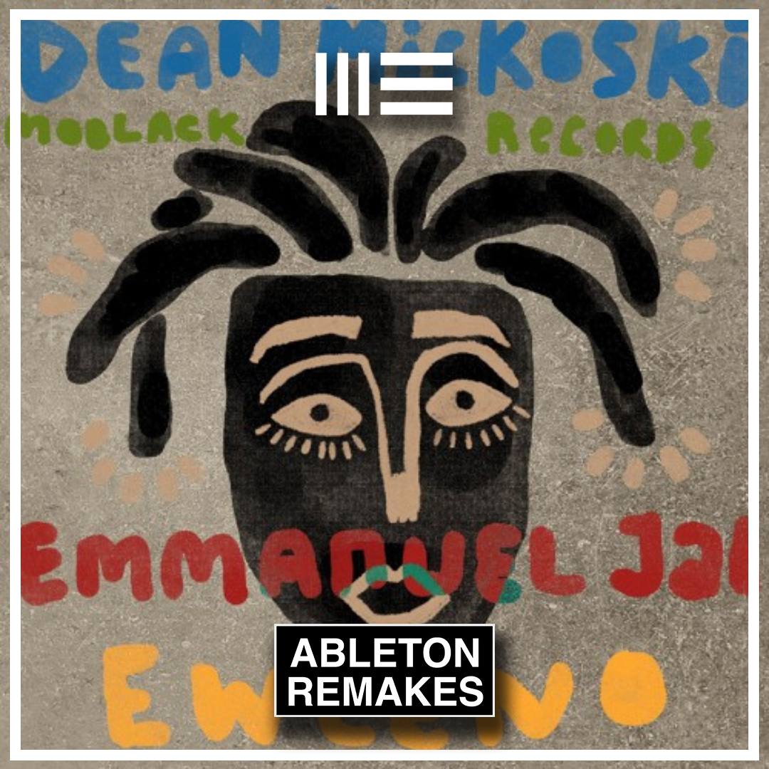 AFRO HOUSE ABLETON TEMPLATE | Dean Mickoski, Emmanuel Jal - Eweeno - ABLETON REMAKES