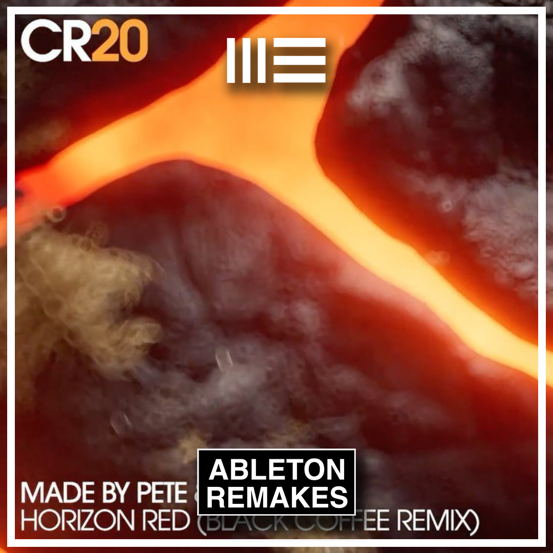 MADE BY PETE X ZOE KYPRI | HORIZON RED (BLACK COFFEE REMIX) ABLETON REMAKE (MELODIC HOUSE)