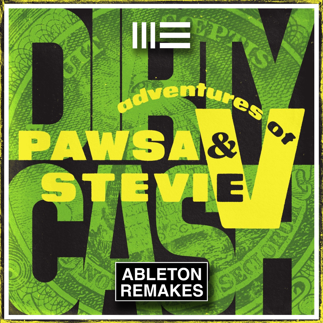 HOUSE ABLETON TEMPLATE | PAWSA & ADVENTURES OF STEVIE V - DIRTY CASH (MONEY TALKS) - ABLETON REMAKES