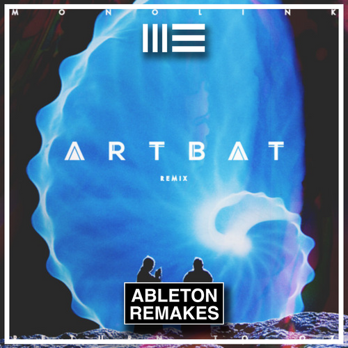 Monolink - Return to Oz (ARTBAT Remix) Ableton Remake (Melodic House / Techno) - ABLETON REMAKES