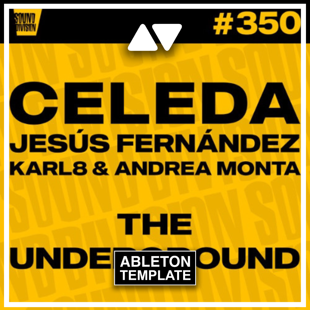 Celeda, Jesus Fernandez, Karl8 & Andrea Monta - The Underground Ableton Template (Afro House)