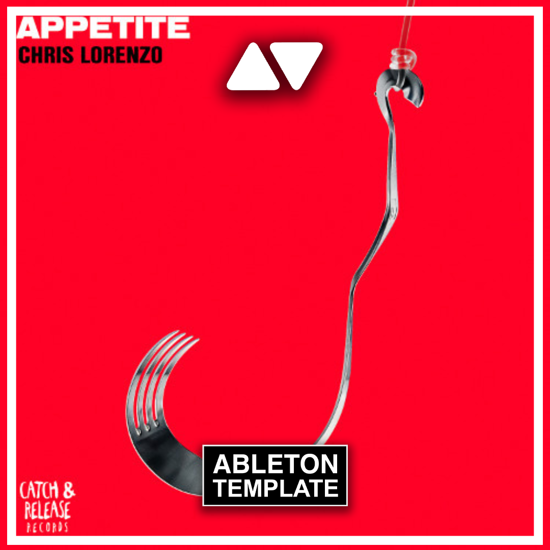 Chris Lorenzo - Appetite Ableton Template (Tech House)