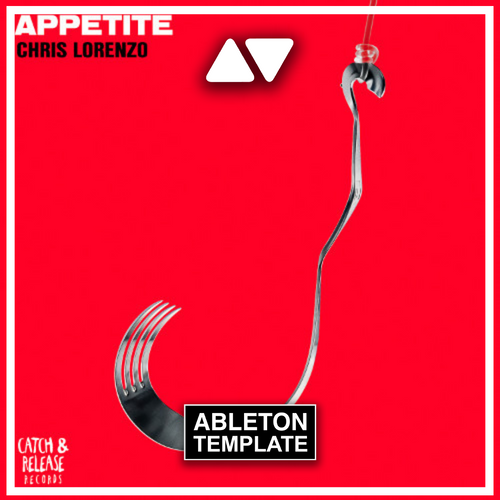Chris Lorenzo - Appetite Ableton Template (Tech House)
