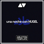 HUGEL, Alleh, Yorghaki - Una noche con Hugel Ableton Template (Afro House)