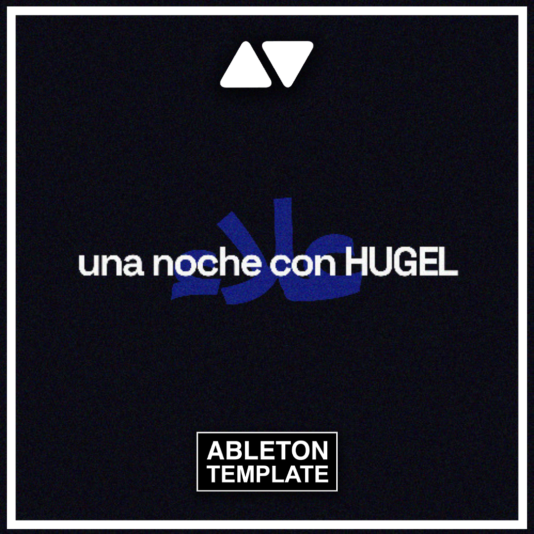 HUGEL, Alleh, Yorghaki - Una noche con Hugel Ableton Template (Afro House)