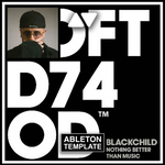 Blackchild (ITA) - Nothing Better Than Music Ableton Template (House)