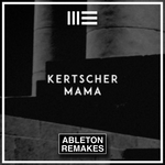 SLAP HOUSE ABLETON TEMPLATE | CLEAN BANDIT - MAMA (FEAT. ELLIE GOULDING) (KERTSCHER REMIX) - ABLETON REMAKES