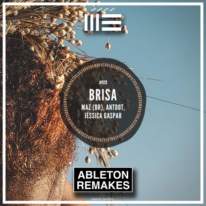 Maz, Antdot, Jessica Gaspar | Brisa Ableton Remake