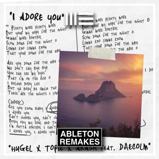 HUGEL x Topic x Arash feat. Daecolm | I Adore You (Afro House) ABLETON REMAKE